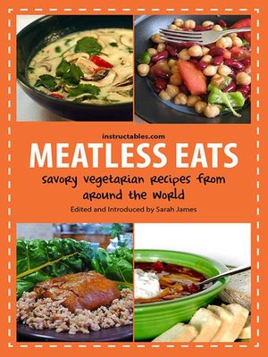 cover image of Meatless Eats: Savory Vegetarian Dishes from Around the World